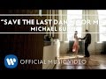 Michael Bublé - Save The Last Dance For Me [Official Music Video]