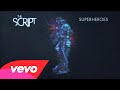 The Script - Superheroes (Audio)